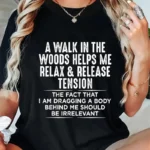 a walk in the woods tee shirt