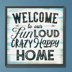 "Welcome To Our Fun Loud Crazy Happy Home" Wall Decor, Adult Diamond Art Painting Kit, 5D DIY Diamond Art Painting For Beginners